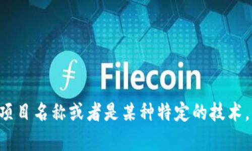 看起来你提到了“tokenim1.4.5eos”，但这些信息不太清楚。如果这是一个软件版本、项目名称或者是某种特定的技术，能否请您提供更多的背景或细节？这样我可以更好地为您提供相关信息或内容。谢谢！